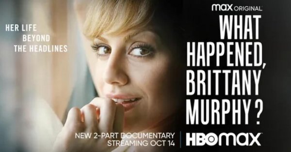 Le documentaire ''What happened, Brittany Murphy?''